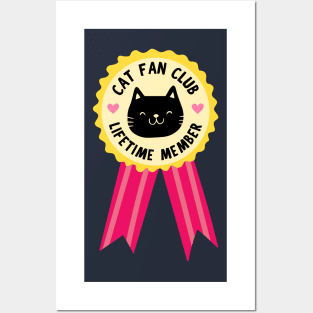 Cat fan club - lifetime member Posters and Art